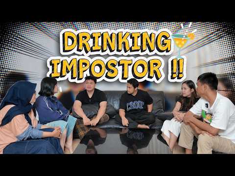 DRINKING IMPOSTOR - KESALAHAN DAH NIH !!