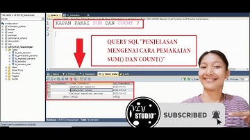 Query SQL "Penjelasan mengenai query SUM dan COUNT"
