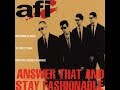 Afi  answer that and stay fashionable full album