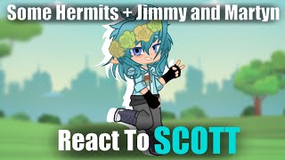 Some Hermits + Jimmy And Martyn React To Scott AU’s || REMAKE || GL2 x Hermitcraft / MCYT ||