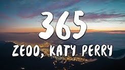 Zedd, Katy Perry - 365 (Lyrics)  - Durasi: 3:03. 