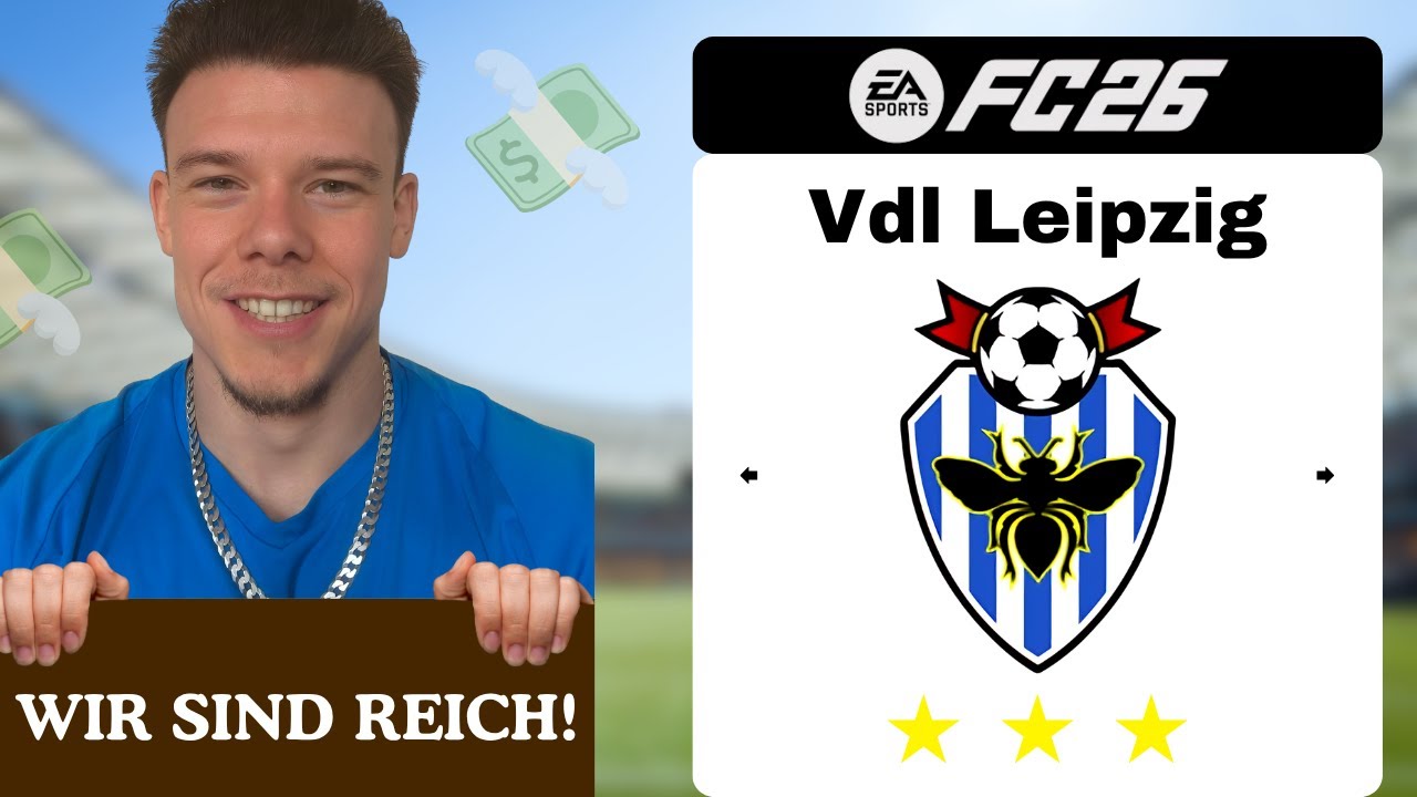 Wir sind REICH! 💸💸💸 | FC 26 Vdl Leipzig Folge #3