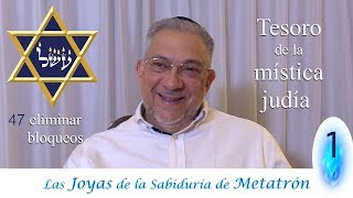 Kabbalah: las Joyas de la sabiduría de Metatrón  clase 1