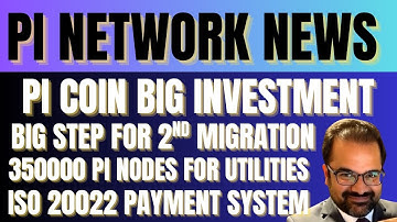 Pi Network | Big Pi Investment In Open Mind | 2nd Migration | ISO 20022 Payment System | #picoin
