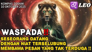 LEO♌️ WASPADA‼️SESEORANG DATANG MEMBAWA PESAN TERSELUBUNG TAK TERDUGA⁉️ OKTOBER 2025 - KOMPAS ZODIAK