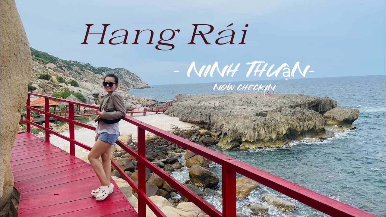 Hang Rái -Ninh Thuận , địa điểm checkin thiên nhiên - YouTube