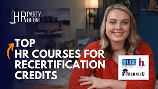 Top HR Courses for Recertification Credits