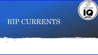 Weather IQ - Rip Currents