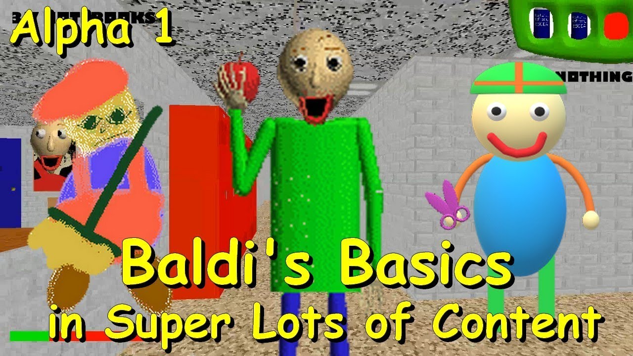 Baldi 1.3. Baldi Basics in super lots of content. Baldi Basics a super lots of contents. Baldi s Basics Classic 2. Baldi Basics 1.4.1 New Edition.