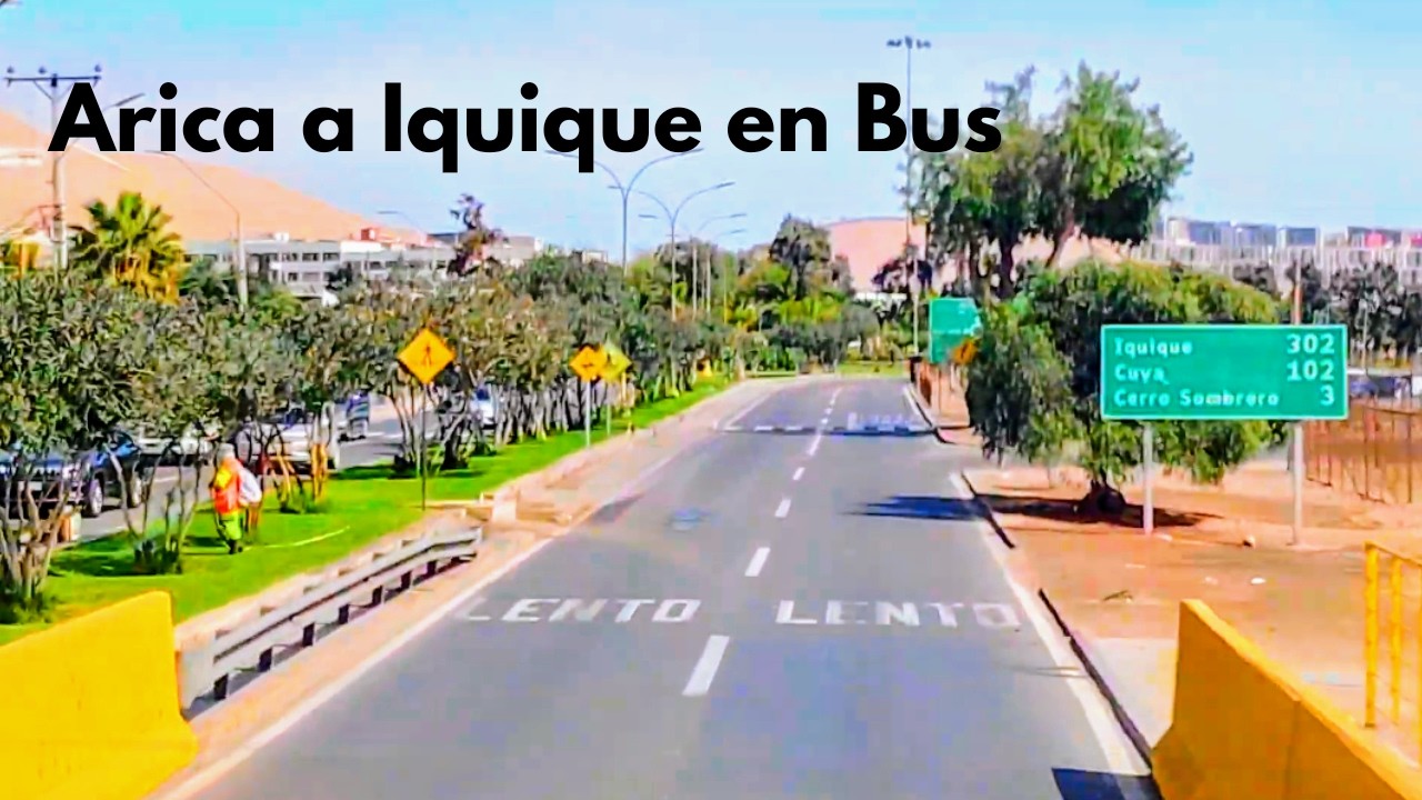 Ruta de ARICA a IQUIQUE , Qué Ver En El Camino