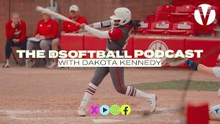The D1Softball Podcast with Dakota Kennedy