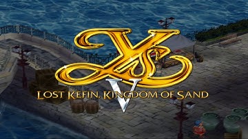 Ys 5 Lost Kefin Kingdom of Sand
