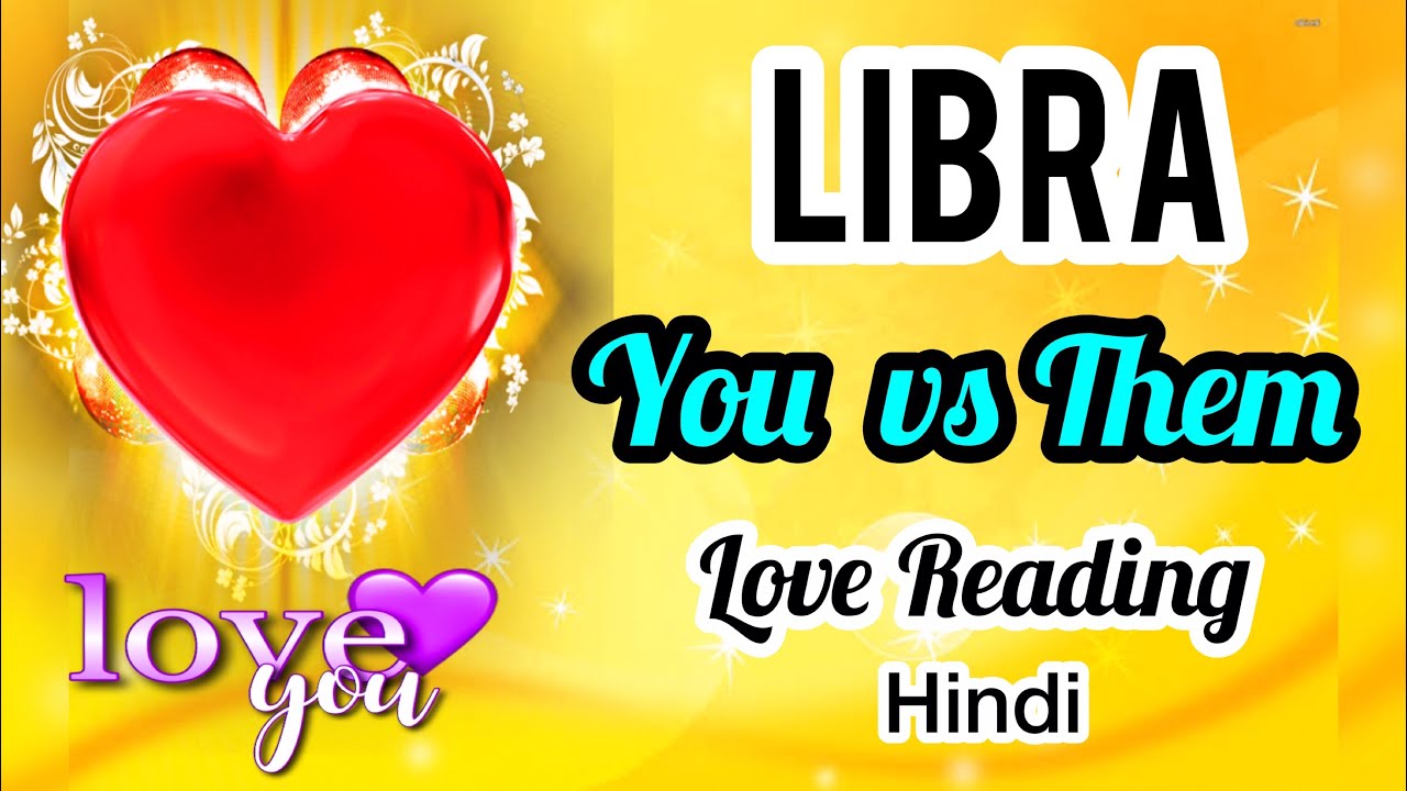 Pick a Card- LIBRA- YOU VS THEM- LOVE TAROT- HINDI- TIMELESS- Magic Wands Tarot
