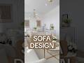 How to design your living area sofa #sofa #shorts ￼