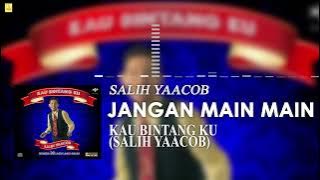 Salih Yaacob - Jangan Main Main ( Stream Video)