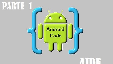 AIDE Programando desde tu Android. Tutorial Sensor de proximidad Parte 1