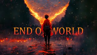 &quot;END OF WORLD&quot; - Most Epic Dark Dramatic Intense Massive Doom Action Battle Music