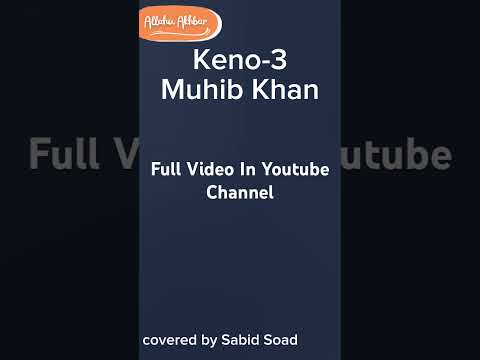 #islamic_tune #muhib_khan #keno #muhibkhan #shorts #shortvideo