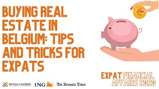 Buying Real Estate in Belgium: Tips and Tricks for Expats
