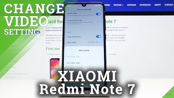 How to Change Video Resolution in XIAOMI Redmi Note 7 – Recording Quality
