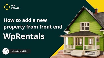 How to add a new listing from front end submission form in WpRentals Booking Theme