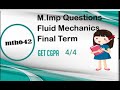 Mth642 Final term Topic: 131-134 Handwritten notes " Fluid mechanics #education #exam