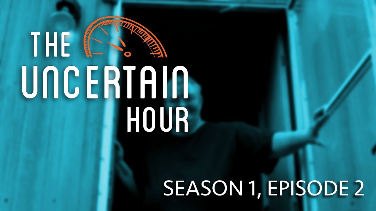 The Uncertain Hour | Season 1, Ep 2 | White gloves, aluminum cans and plasma