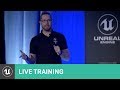 Overcoming Common Early Challenges in Unreal Engine | Dev Days 2018 | Unreal Engine