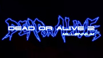 Dead or Alive 2 Millennium - Arcade Opening 1
