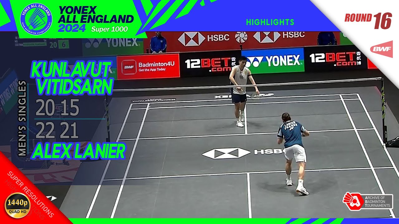 Kunlavut Vitidsarn vs Alex Lanier | All England 2025 | R16 MS Highlights