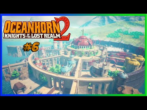 Oceanhorn 2: Knights of the Lost Realm (Switch) | Ep. 6 "Capital City Exploration" - YouTube