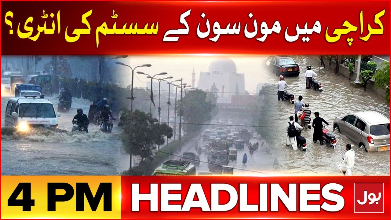 Rain Prediction in Karachi | BOL News Headlines at 4 PM | Rain in ...