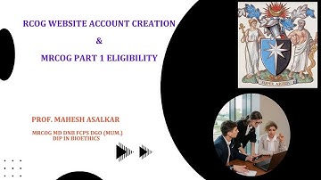 RCOG Account Creation and Part1 MRCOG Eligibility