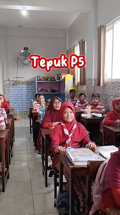 Tepuk P5 (Proyek, Penguatan, Profil, Pelajar, Pancasila)