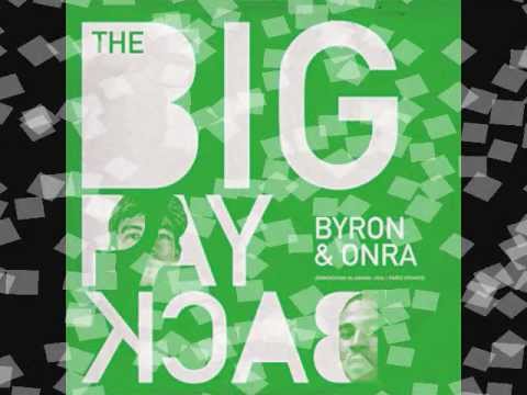 The Big Payback — Byron and Onra Ft. Neco Redd / Love