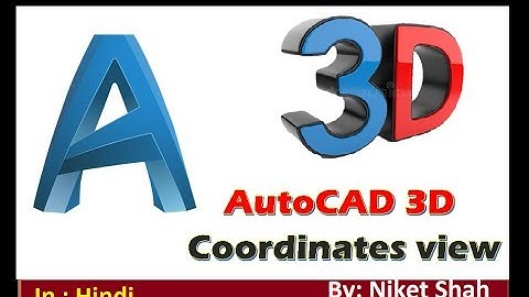 AutoCAD 3D Coordinates In Hindi.