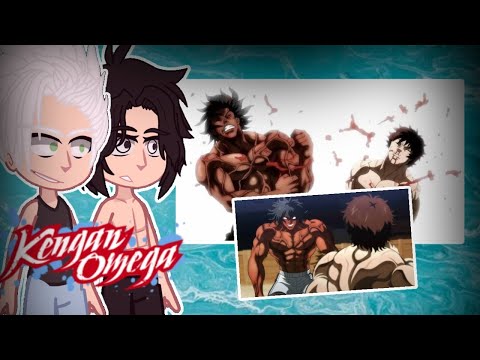 Kengan Omega react to Baki vs Ohma (AMV) | Baki | Gacha React 🇺🇲🇧🇷