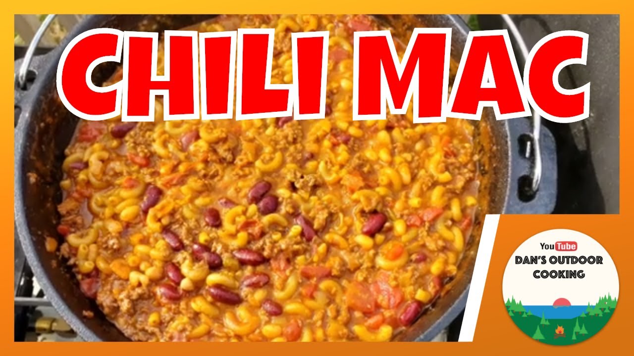 Dutch Oven Chili Mac YouTube