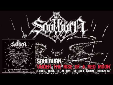 SOULBURN - Under The Rise Of A Red Moon (Album Track)