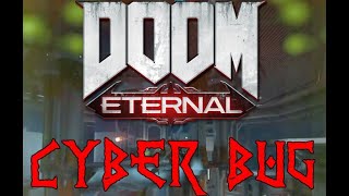 Bug Eternal - DLC 1 - Cyber Mancubus Acid Eternal