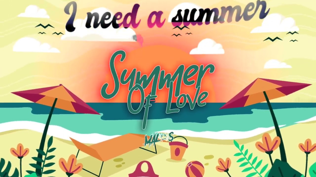 MALOS - Summer of Love (Lyrics Video) 