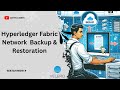 Hyperledger Fabric Network Backup & Restoration | Backup Kubernetes Cluster | ADITYA JOSHI |