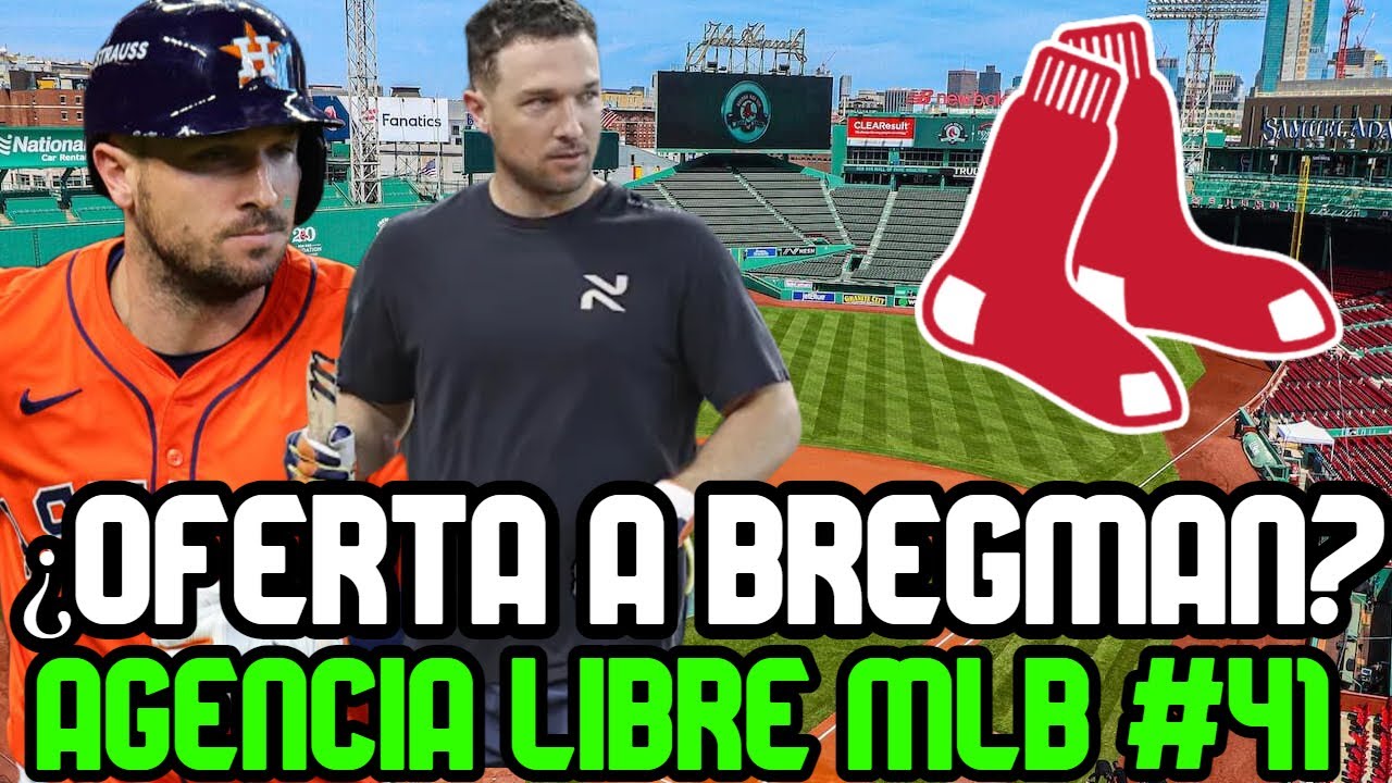 WATCH: POSIBLE OFERTA RED SOX a ALEX BREGMAN en AGENCIA LIBRE MLB 2024, rol de ARODLIS CHAPMAN