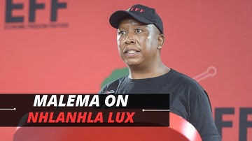 malema respond to Nhlnhla Lux