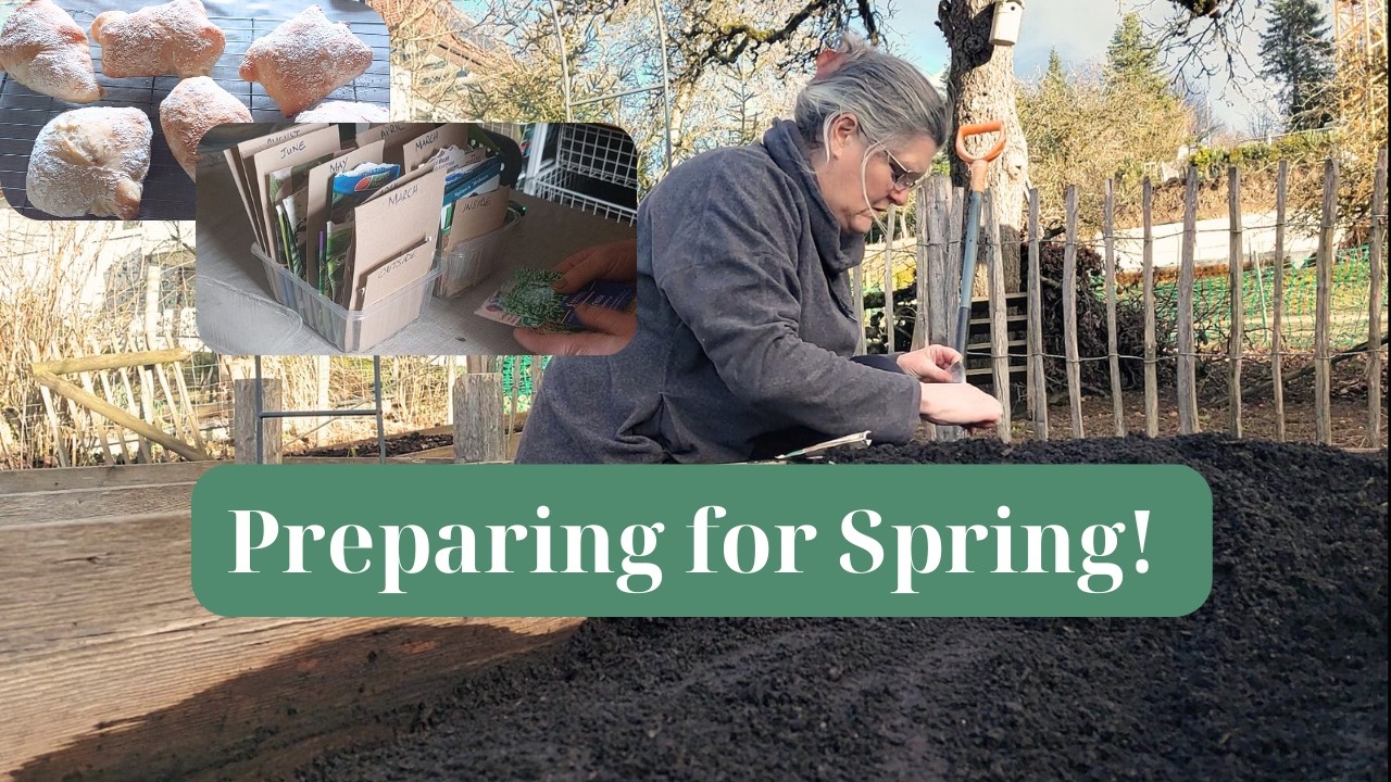 Sorting Seeds, Baking & Finally Getting in the Garden.