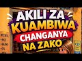 AKILI ZA KUAMBIWA CHANGANYA NA ZAKO Part 1 Tanzania Kenya Africa Kongo Burundi 