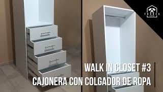 recepción considerado Párrafo TC030 | Walk in closet #3 - Cajonera con colgador de ropa - YouTube