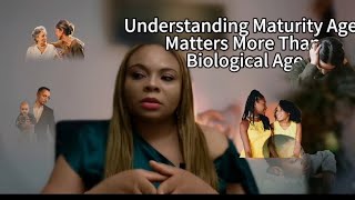 How To | Understanding Maturity Age Matters More Than Biological Age