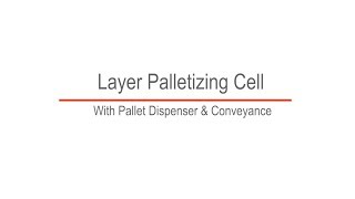 Flexicell - Layer Palletizer with Dispenser