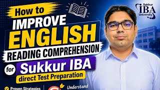 English Reading Comprehension kaise cover karein? Sukkur IBA direct test preparation
